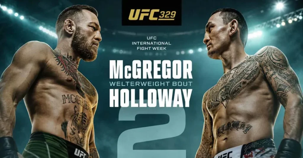 Cartel promocional UFC 329: Conor McGregor y Max Holloway se encaran para su revancha de peso wélter.